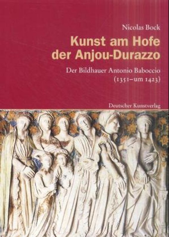Kunst am Hofe der Anjou-Durazzo