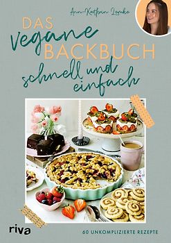 Das vegane Backbuch – schnell und einfach