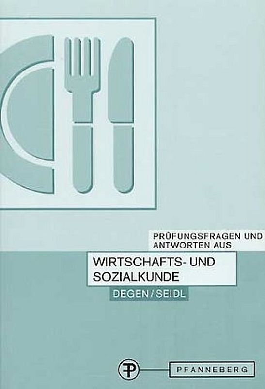 Prüfungsfragen und Antworten aus Wirtschafts- und Sozialkunde