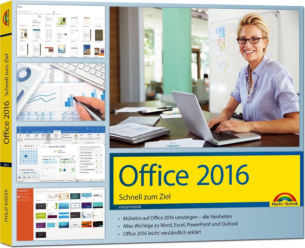 Office 2016 Schnell zum Ziel: Word, Excel, Outlook - Auf einen Blick alles erklärt