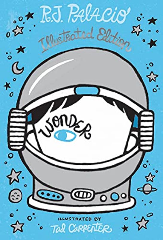 Wonder: Illustrated Edition: Illustrierte Ausgabe