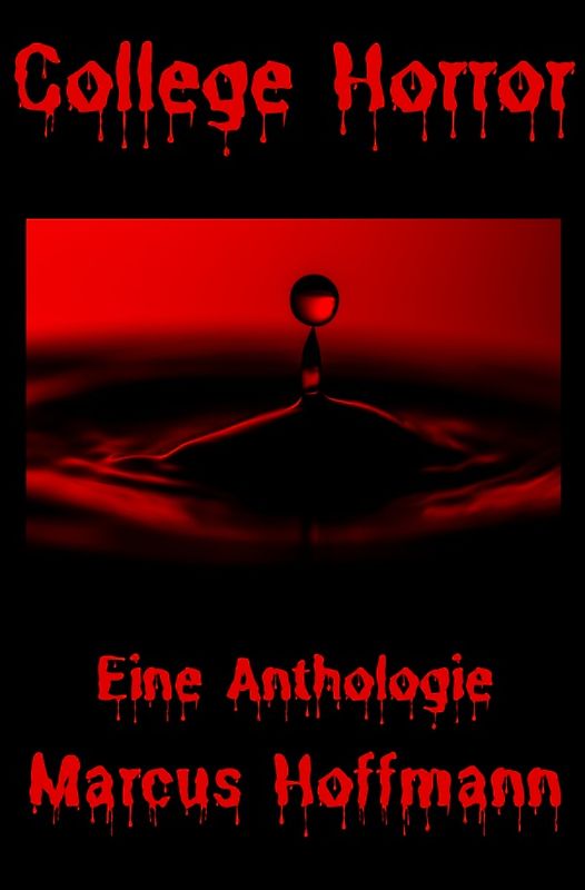 College Horror Eine Anthologie