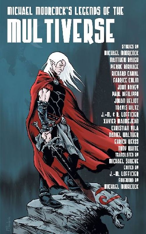Michael Moorcock's Legends of the Multiverse