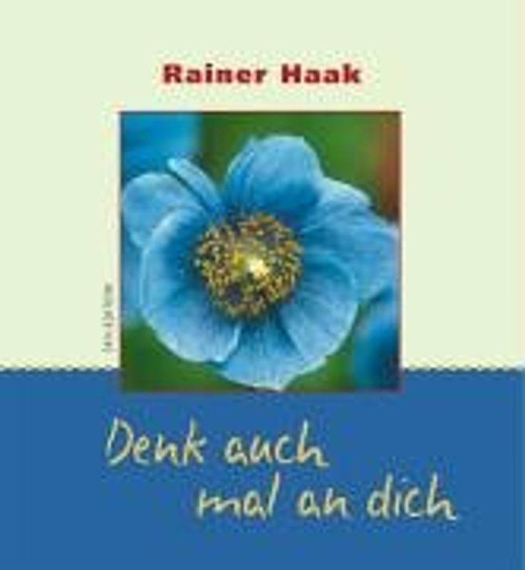 Denk auch mal an dich