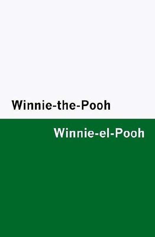 Winnie-the-Pooh / Winnie-el-Pooh [Bilingual Edition] - English & Spanish