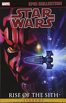 Star Wars Legends Epic Collection: Rise of the Sith Vol. 2 (Epic Collection: Star Wars Legends: Rise of the Sith)