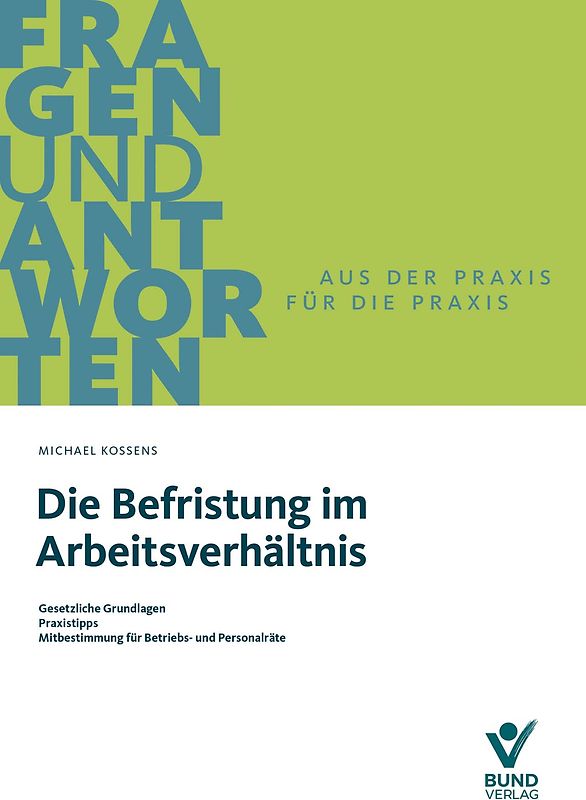 Die Befristung im Arbeitsverhältnis