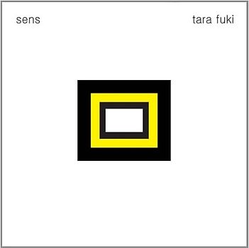 Tara Fuki - Sens