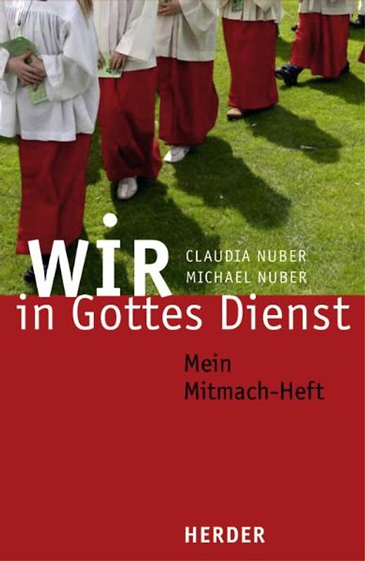 Wir in Gottes Dienst. Mein Mitmach-Heft