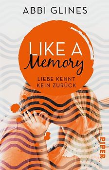 Like a Memory – Liebe kennt kein Zurück