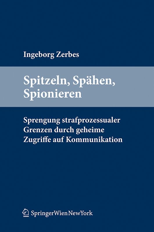 Spitzeln, Spähen, Spionieren