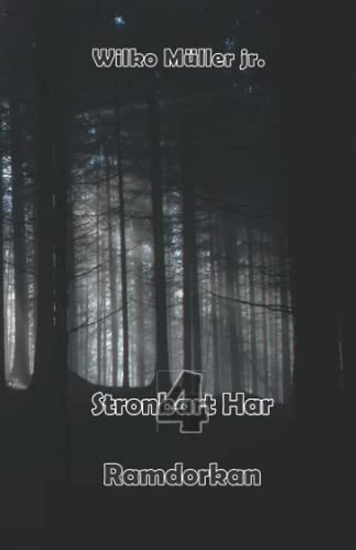 Ramdorkan (Stronbart Har, Band 4)