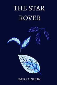 The Star Rover by Jack London