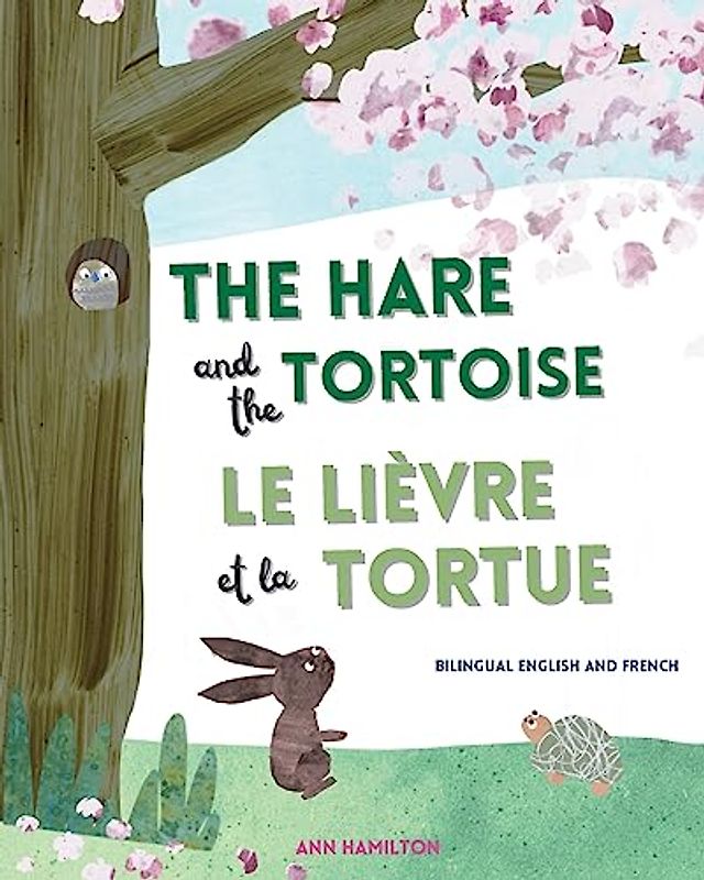 The Hare and the Tortoise / Le Lièvre et La Tortue