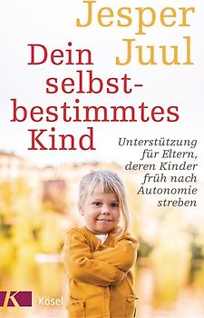 Dein selbstbestimmtes Kind