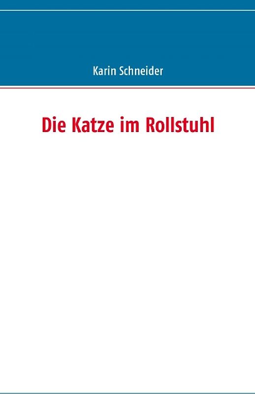 Die Katze im Rollstuhl