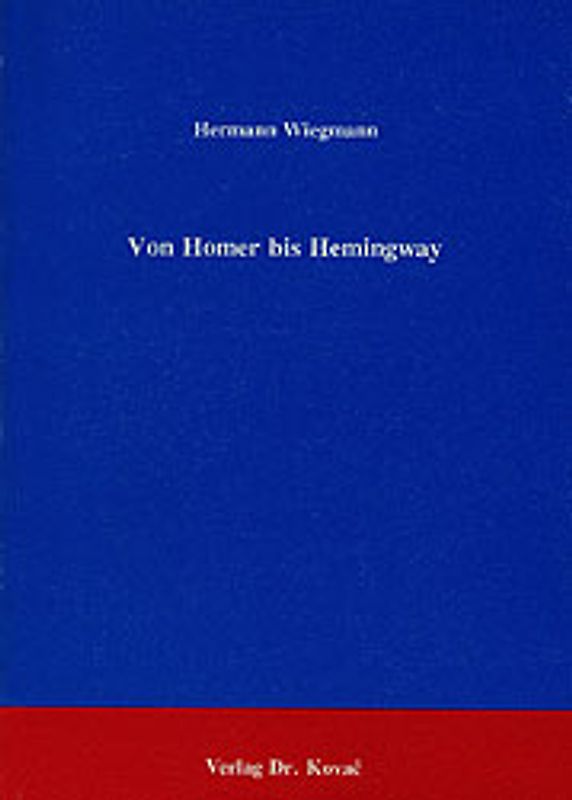 Von Homer bis Hemingway