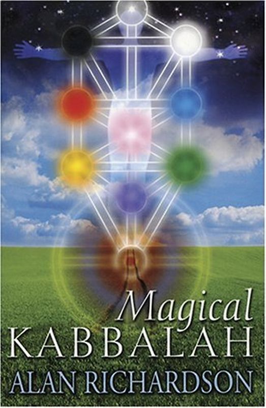 Magical Kabbalah - Richardson, Alan