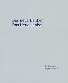 Das neue Denken - Das Neue denken