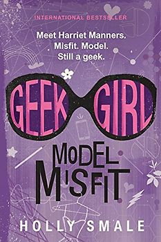 Geek Girl: Model Misfit (Geek Girl, 2)