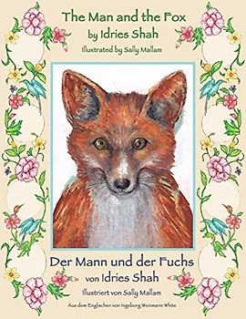 The Man and the Fox -- Der Mann und der Fuchs