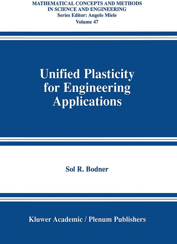Unified Plasticity for Engineering Applications