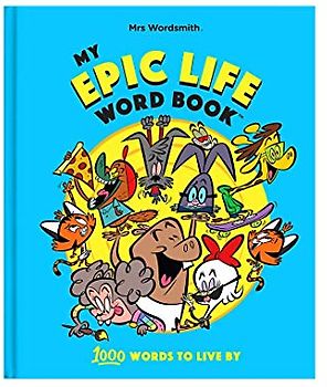 My Epic Life Word Book: 1000 Words to Live By