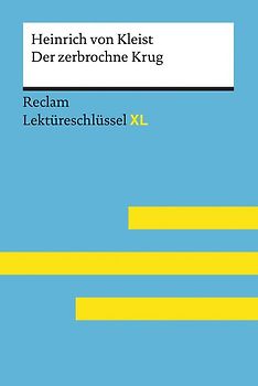 Der zerbrochne Krug von Heinrich von Kleist