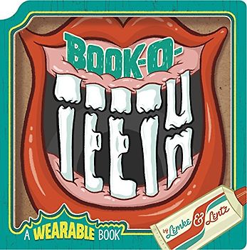 Book-O-Teeth: A Wearable Book (Wear-a-Book)