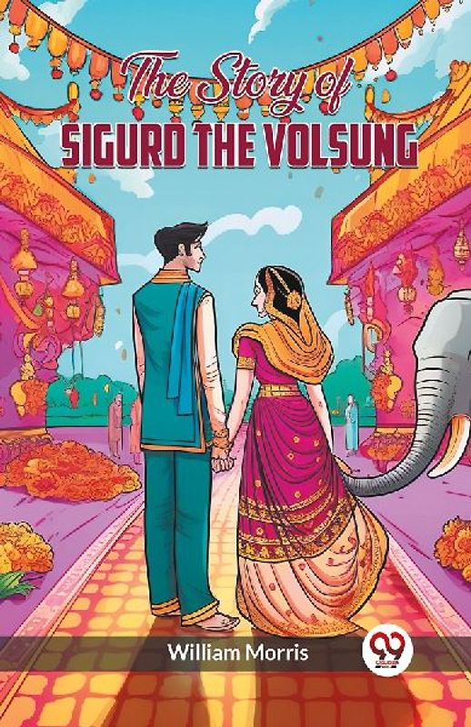 The Story of Sigurd the Volsung