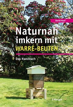 Naturnah imkern mit Warré-Beuten