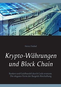 Krypto-Währungen und Block Chain