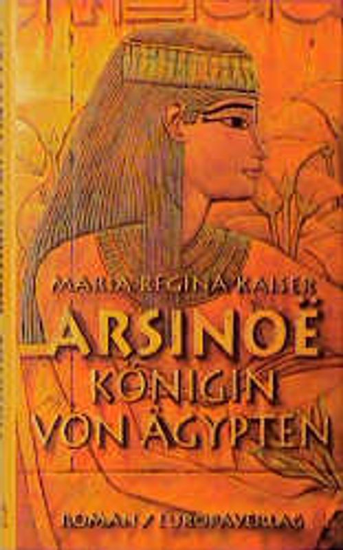 Arsinoe. Königin von Ägypten