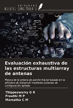 Evaluación exhaustiva de las estructuras multiarray de antenas