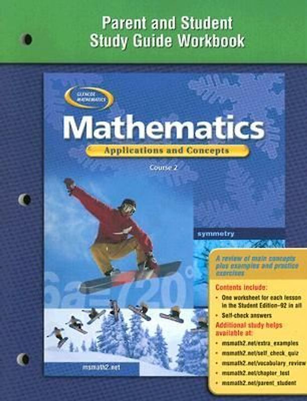 Mathematics: Applications and Concepts, Course 2, Parent and Student Study Guide Workbook