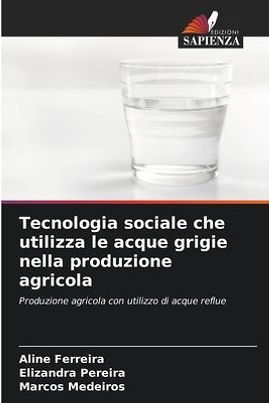 Tecnologia sociale che utilizza le acque grigie nella produzione agricola