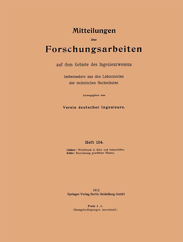 Winddruck in Silos und Schachtöfen. Berechnung gewölbter Platten