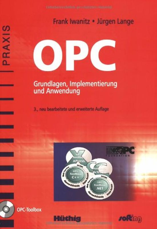 OPC. Grundlagen, Implementierung und Anwendung
