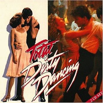 Total Dirty Dancing [Soundtrack]