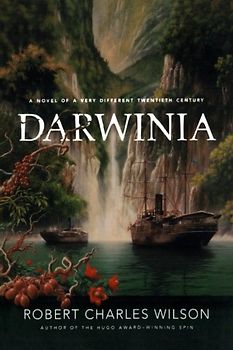 Darwinia - Robert Charles Wilson