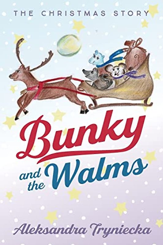 Bunky and the Walms: The Christmas Story