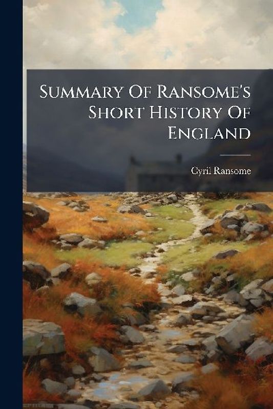 Summary Of Ransome's Short History Of England