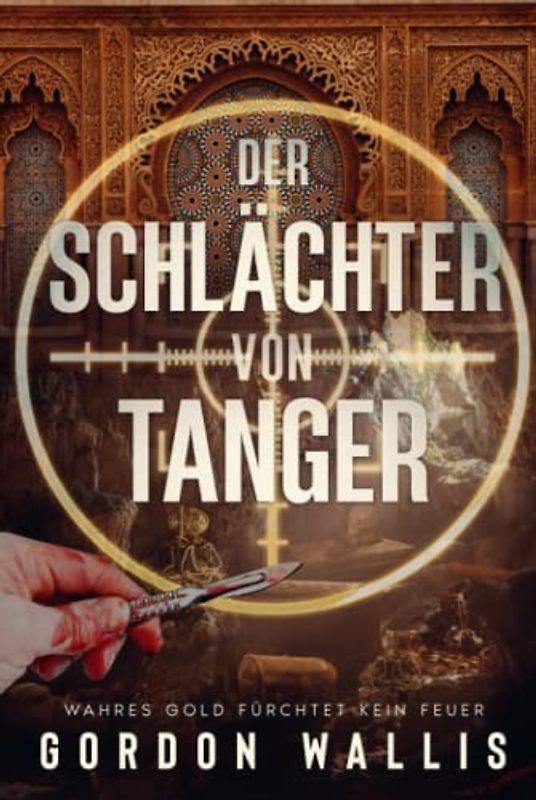 Der Schlächter von Tanger (Die Jason Green Reihe.)