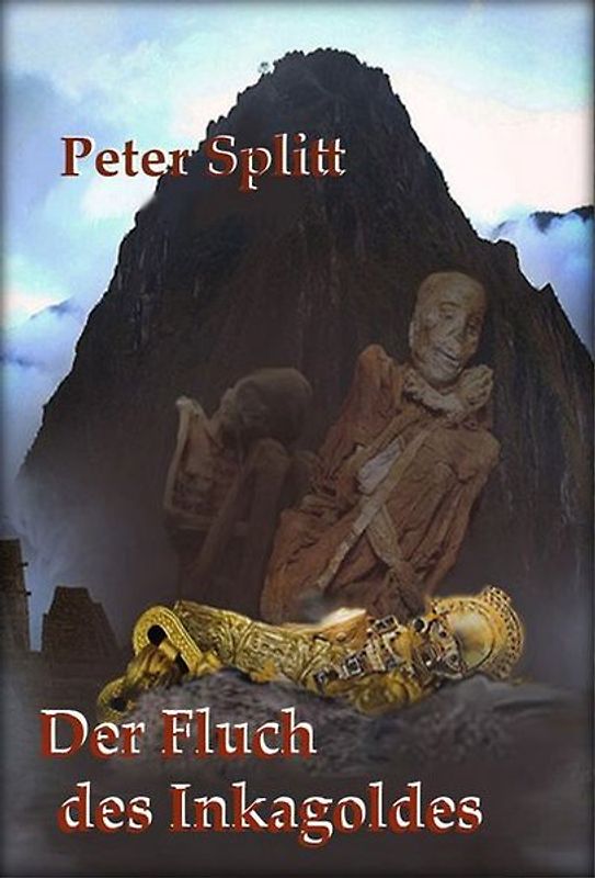 Der Fluch des Inkagoldes