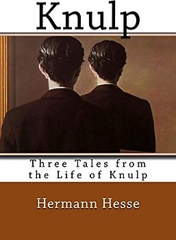 Knulp: Three Tales from the Life of Knulp