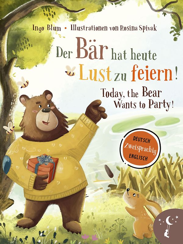 Der Bär hat heute Lust zu feiern – Today, The Bear Wants to Party