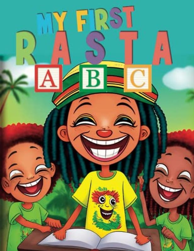 My First Rasta ABC: Rasta writing book for kids