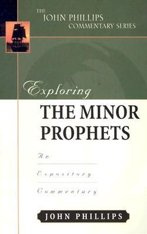 Exploring the Minor Prophets