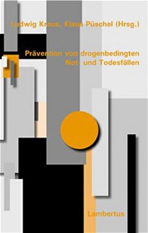 Prävention von drogenbedingten Not- und Todesfällen