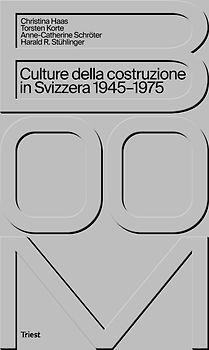 Boom. Culture della costruzione in Svizzera 1945–1975